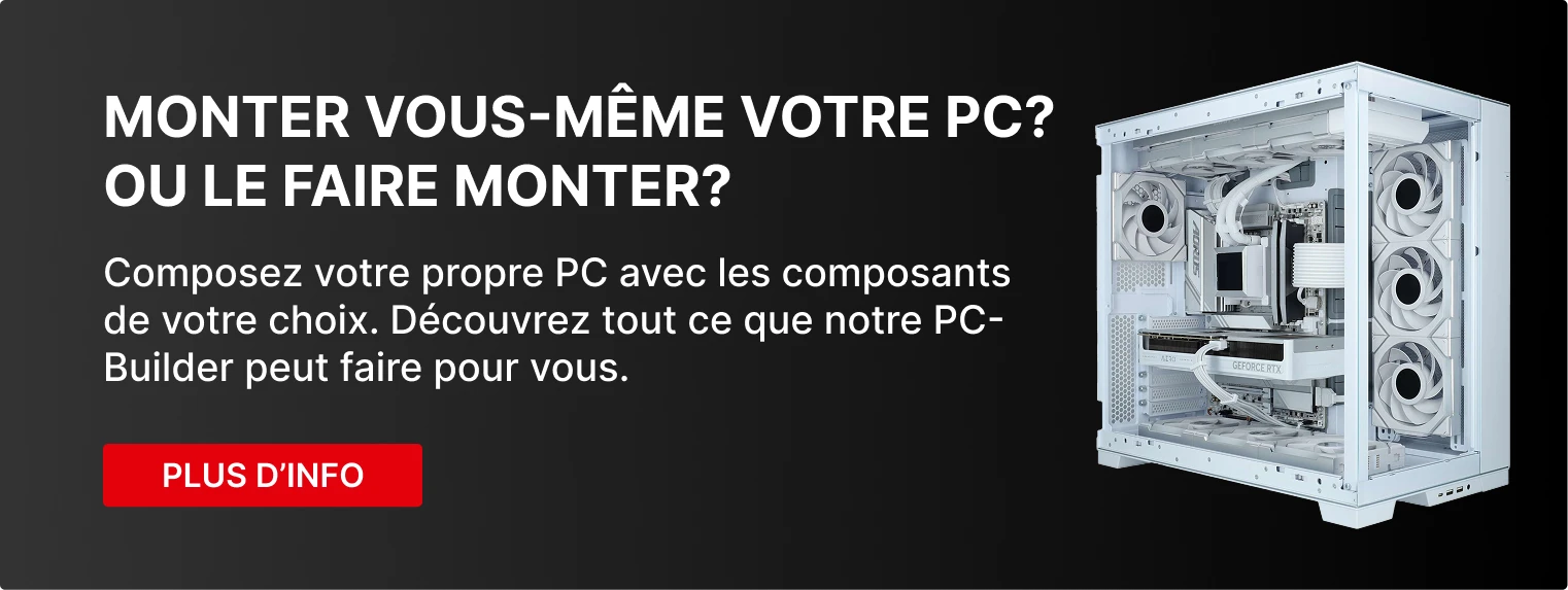 Bannière noire avec trois PC haut de gamme ouverts avec cartes graphiques et watercooling visibles, avec le texte 'Construire soi-même? Ou faire construire? – Plus d'infos'.