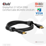 Club 3D DisplayPort™ 2.1 VESA DP80 Certified Cable 8K240Hz 2m, Câble Noir
